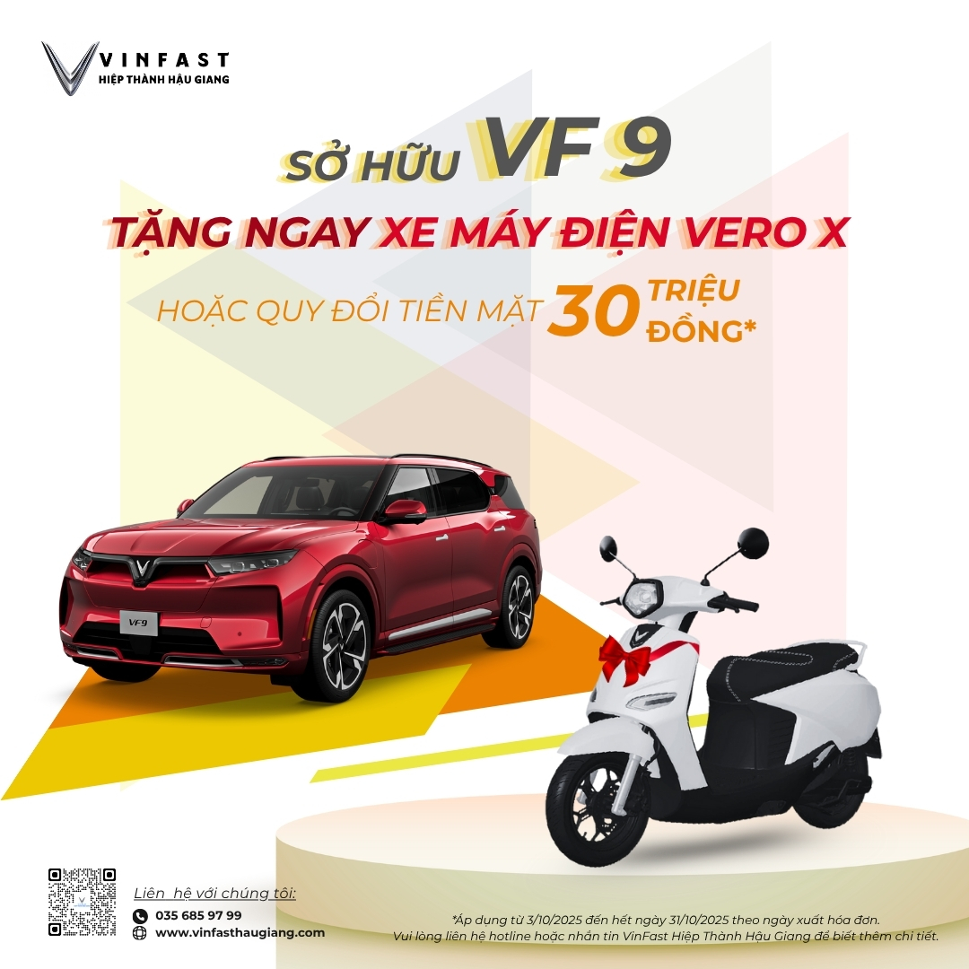 Mua VF 9 tặng ngay 1 xe máy điện Vero X hoặc quy đổi tiền mặt 30 triệu đồng.